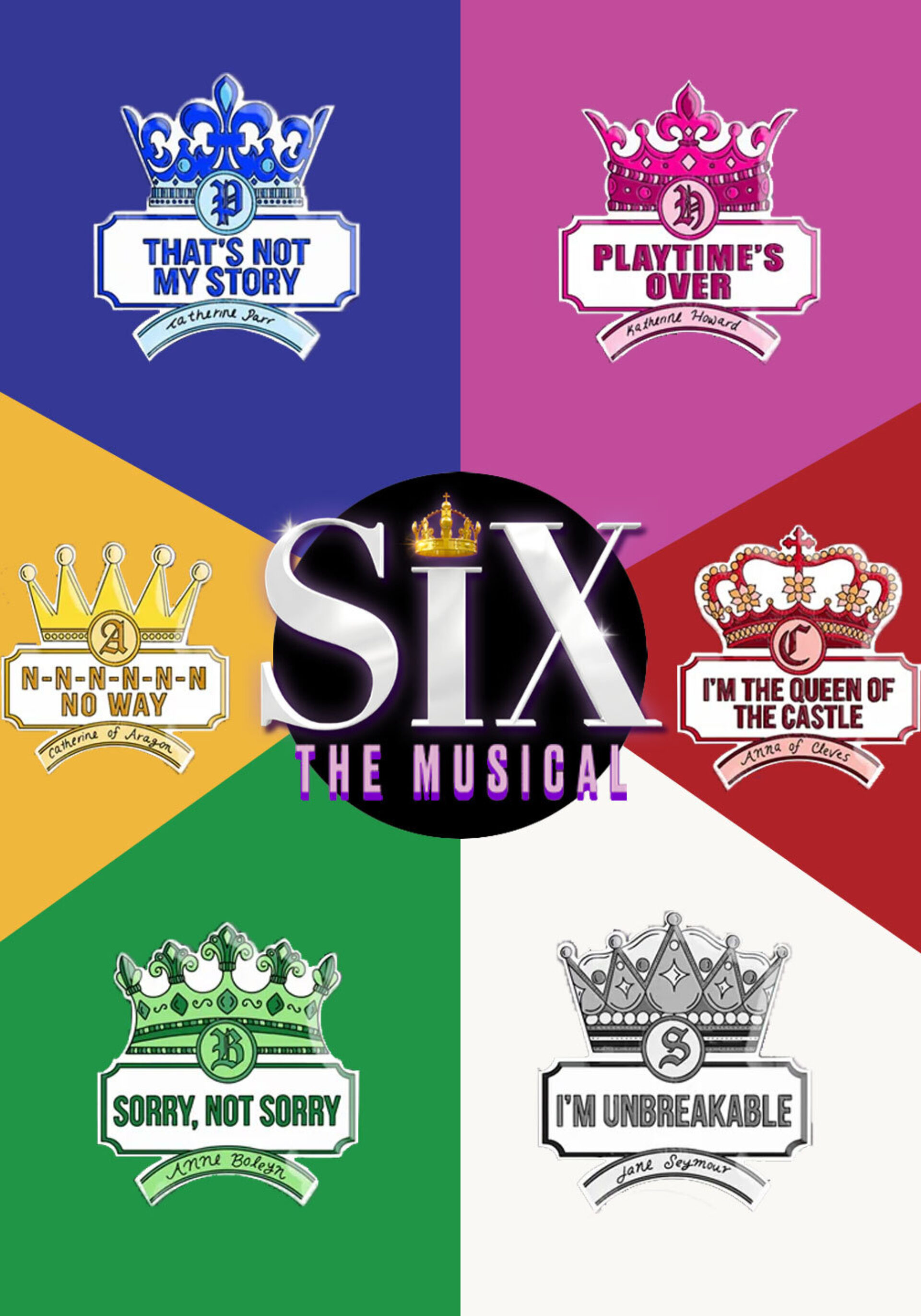 a colorful poster advertising the musical the SiX.